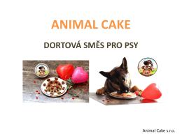 Prezentace Animal Cake pro psy