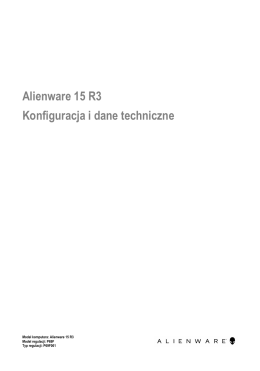 Alienware 15 R3 Konfiguracja i dane techniczne