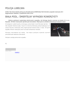 policja lubelska biała podl.: śmiertelny wypadek rowerzysty