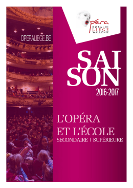 l`opéra et l`école - Opéra Royal de Wallonie