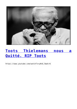 Toots Thielemans nous a Quitté. RIP Toots