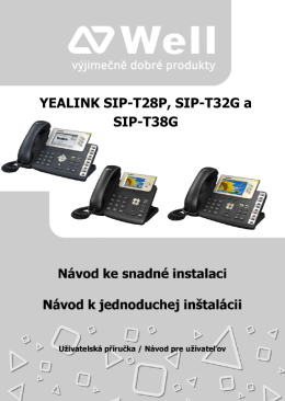 YEALINK SIP-T28P, SIP-T32G a SIP-T38G