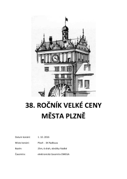 VÝSLEDKY 38. VELKÉ CENY MĚSTA PLZNĚ SK Radbuza Plzeň