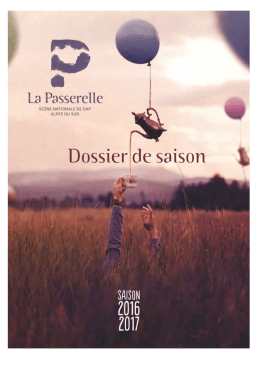 Dossier de saison - Théâtre La passerelle, scène nationale des