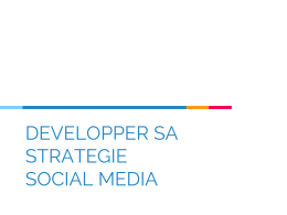 developper sa strategie social media