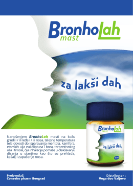 Nanošenjem BronhoLah masti na kožu grudi i / ili leđa i / ili nosa