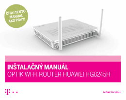 Užívateľská príručka k zariadeniu Huawei HG8245H