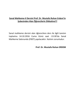 Sanal Mahkeme-II Dersini Prof. Dr. Mustafa Ruhan Erdem`in