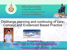 Discharge planning and continuing of care: Concept and Evidenced