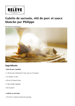 Galette de sarrasin, rôti de porc et sauce blanche par Philippe