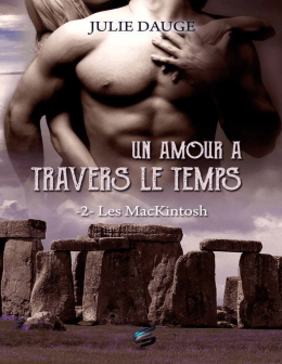 Un amour à travers le temps: Les MacKintosh 2 (French Edition)