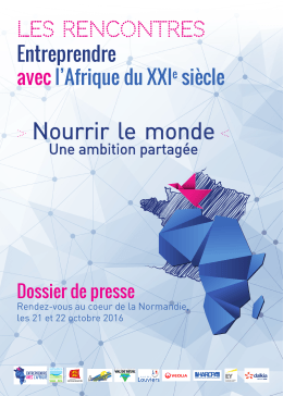 Dossier de presse  - Entreprendre avec l`Afrique du XXIe siècle