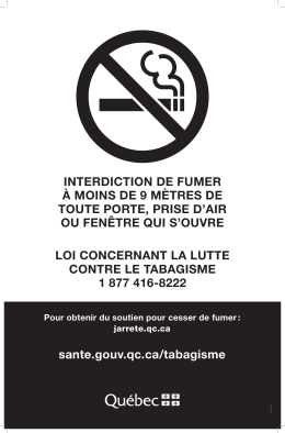 sante.gouv.qc.ca/tabagisme INTERDICTION DE FUMER À MOINS