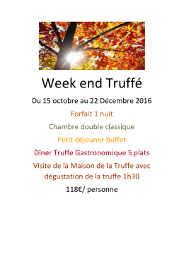 Week end Truffé - Hotel du Lac de Madine