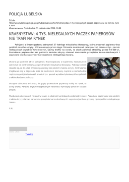 policja lubelska krasnystaw: 4 tys. nielegalnych paczek papieros&oacute;w