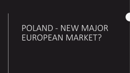 Poland - new major european market?