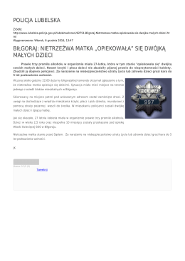 POLICJA LUBELSKA BIŁGORAJ: NIETRZEŹWA MATKA