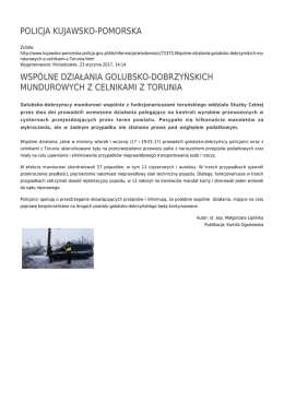 policja kujawsko-pomorska wsp&oacute;lne działania golubsko