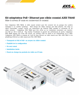 Kit adaptateur PoE+ Ethernet par câble coaxial AXIS T8640