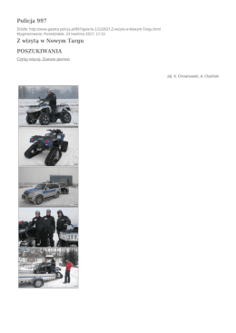 Policja 997 Z wizytą w Nowym Targu POSZUKIWANIA