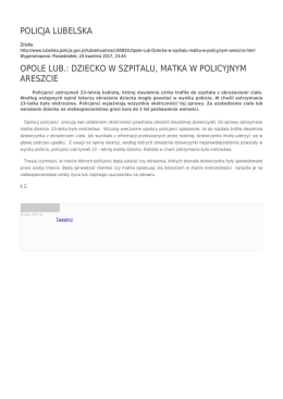 POLICJA LUBELSKA OPOLE LUB.: DZIECKO W SZPITALU, MATKA