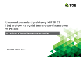 Prezentacja TGE MIFID2 - Towarowa Giełda Energii SA