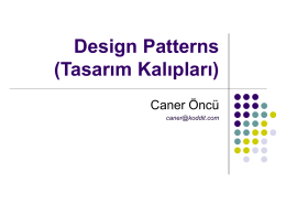 Design Patterns (Tasarım Kalıpları)