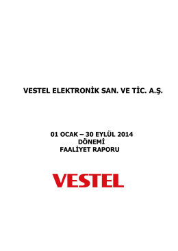 Faaliyet Raporu (Eylül 2014) - Vestel Yatırımcı İlişkileri