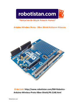 Arduino Wireless Proto - XBee Shield Kullanım Kılavuzu Ürün Linki
