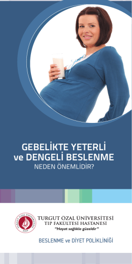 Gebelikte Yeterli Ve Dengeli Beslenme Neden Önemlidir?