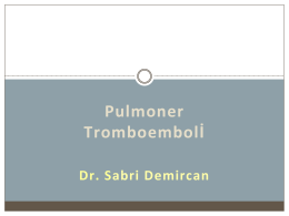 Pulmoner emboli - Prof. Dr. Sabri Demircan
