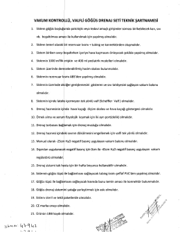 vAKuM KONTROLL&Uuml;, vALFLi G&Ouml;Ğ&Uuml;S DRENAJ sETi TEKNiK