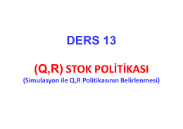 DERS 13 (Q,R) STOK POLİTİKASI