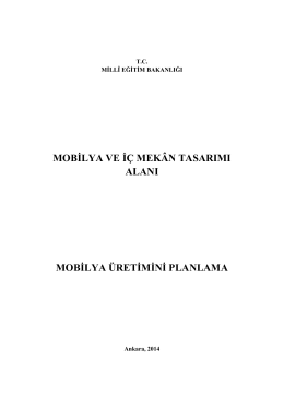 mobġlya ve ġç mekân tasarımı alanı mobġlya üretġmġnġ