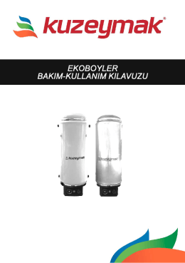 Kuzeymak Ekoboyler Bakım ve Kullanım Kılavuzu