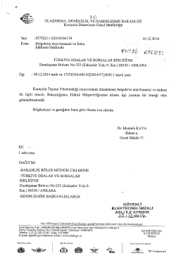 KTY &ccedil;er&ccedil;evesinde d&uuml;zenlenen belgelerin arşivlenmesi ve