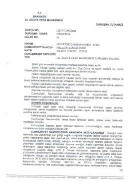 T.b. BAKIRK&Ouml;Y ss. ASLIYE &ccedil;EzA MAHKEMESİ bunuşMA TuTANAĞı