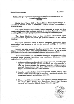 Mutabakat Projesi Kapsamında Sigorta Bilgi ve G&ouml;zetim Merkezine