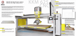 KKM 625 CNC k&ouml;pr&uuml;l&uuml; kesim makinası KKM 625 CNC bridge cutting