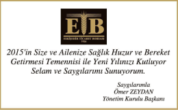 2015 "in Size ve Ailenize Sağlık Huzur ve Bereket Getirmesi