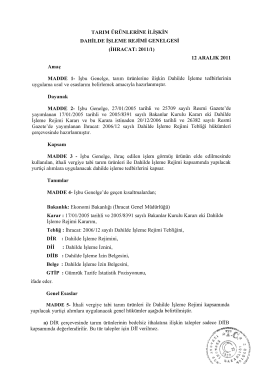 tarım &uuml;r&uuml;nlerine ilişkin dahilde işleme rejimi genelgesi