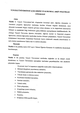TUNCELİ &Uuml;NİVERSİTESİ A&Ccedil;IK ERİŞİM vE KURUMSAL ARŞİV