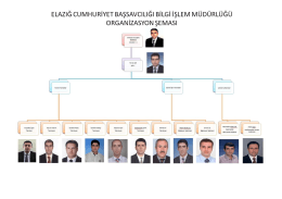 ELAZIĞ cUıvıHURiYET BAşsAvcıLıĞı BİLGİ işLEıvı MÜDÜRLÜĞÜ