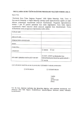 oKULLARDA KURU ÜZÜM DAĞITIMI PROGRAMI vELİ İZİN FORMU
