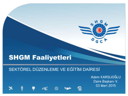 SHGM Faaliyetleri - Sivil Havacılık Genel Müdürlüğü