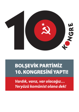 bolşevik partimiz 10. kongresini yaptı!