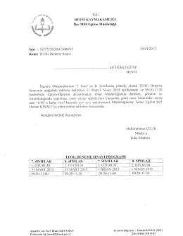 &ccedil;ok acele ve g&uuml;nl&uuml;d&uuml;r-teog deneme sınavı 31 mart 1 nisan 2015