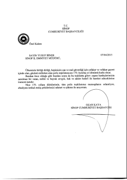 07.04.2015 Başsavcımız Ozan KAYA`nın Emniyet Teşkilatının 170