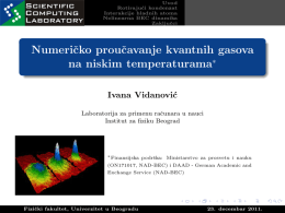 Numericko proucavanje kvantnih gasova na niskim temperaturama*