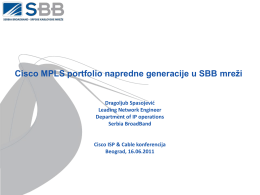 Cisco MPLS portfolio napredne generacije u SBB mreži, Dragoljub